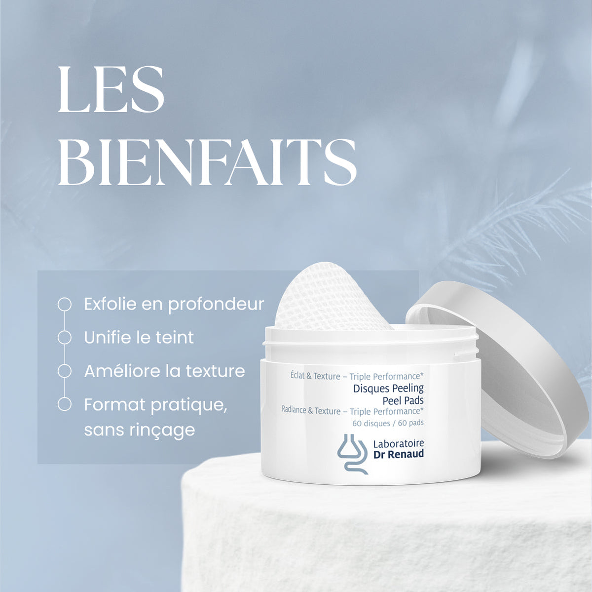 Dr Renaud – Disques peeling éclat & texture Triple Performance | 60 disques